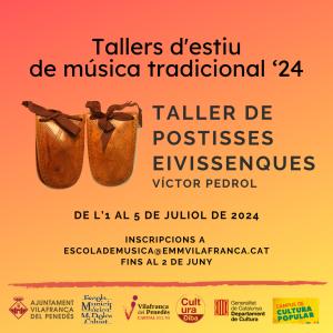 Tallers d'estiu de Vilafranca 2024 - Postisses